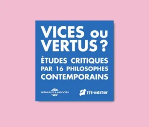 16 Philosophes Contemporains: Vices Ou Vertus