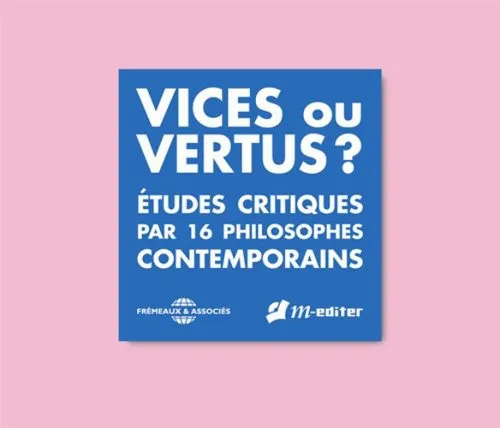 16 Philosophes Contemporains: Vices Ou Vertus